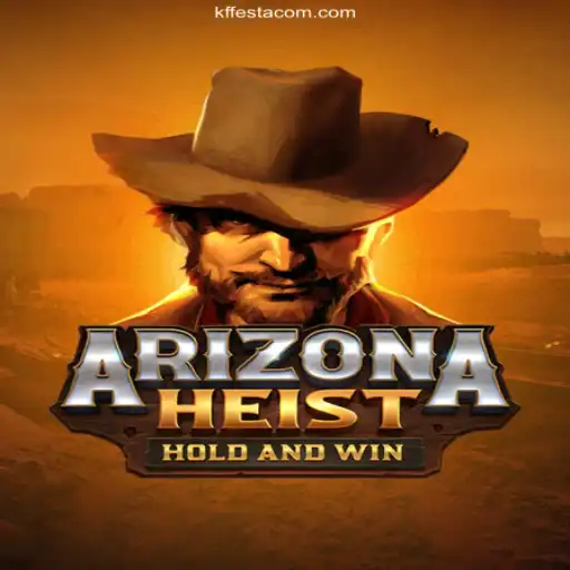 ArizonaHeist: An Exciting Game Experience Combined with KFFESTA.COM